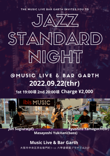 2022年9月22日(木)@難波Music Live & Bar Garth